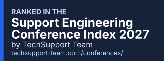 Ranked in the Support Engineering Conference Index 2027 by TechSupport Team